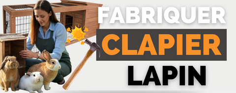 comment fabriquer clapier pour lapin
